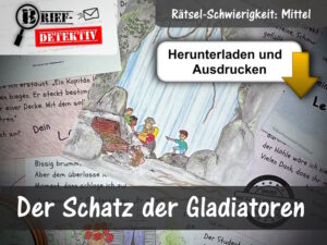 Der Schatz der Gladiatoren (zum selbst Ausdrucken)